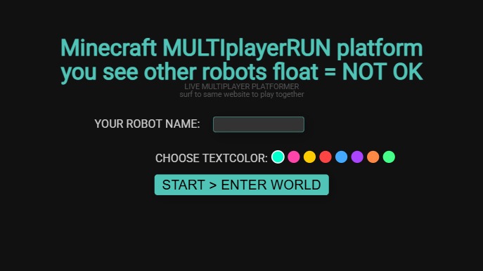 Zapp: Minecraft3D:MultiPlayerRun: everybody robot (+name) noGame (nowalkfloat) | ZIM JavaScript Canvas Framework - Code Creativity