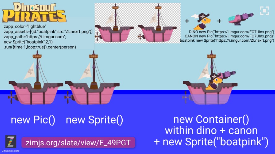 Zapp: dinoPirates:INFO: Sprite(boatPink)+Pic(dino) + Pic(canon) in Container | ZIM JavaScript Canvas Framework - Code Creativity