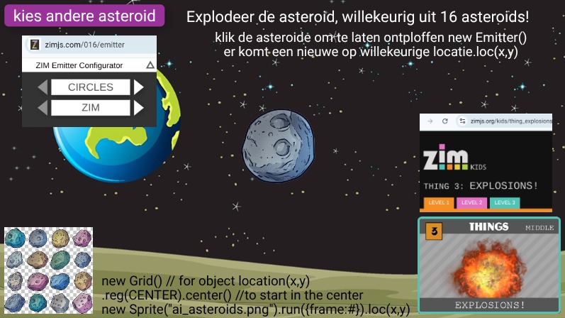 Zapp: ZIM/kids/explosion level1: with Sprite(ai_asteroids.png)+Emitter()+INFO | ZIM JavaScript Canvas Framework - Code Creativity