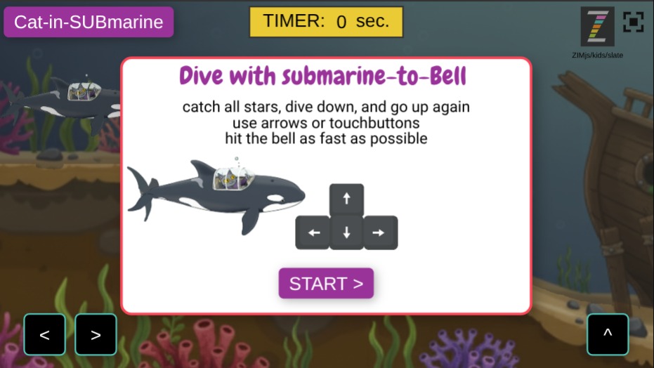 Zapp: jump catOrkaSub up+dive noGAME:keyboard+TOUCHbtns (noScore/Bell/Stars) | ZIM JavaScript Canvas Framework - Code Creativity