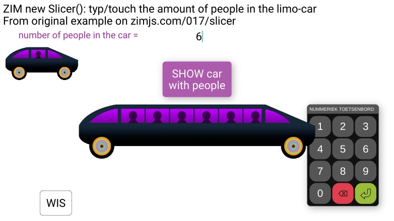 Zapp: slicer car_zim to limo .. people : typ/touch in labelInput (+touchnumpad) | ZIM JavaScript Canvas Framework - Code Creativity