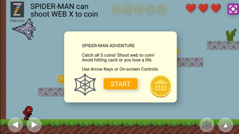 Zapp: Minecraft spiderMan walk+jump+shoot touchArrows fullGAME banana-coin AF | ZIM JavaScript Canvas Framework - Code Creativity