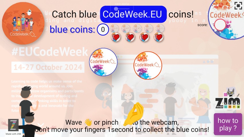 Zapp: codeweek.EU 2024: catch blue coins with cam (ZIMjs.com/017/indicator) | ZIM JavaScript Canvas Framework - Code Creativity